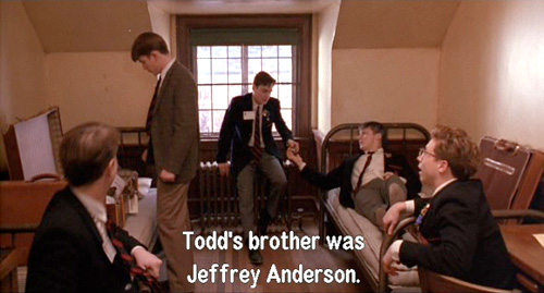 Dead Poets Society: Todd Anderson has his brother's big shoes to fill